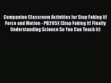 [PDF] Companion Classroom Activities for Stop Faking It! Force and Motion - PB295X (Stop Faking