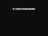Read ‪B-2 Spirit Stealth Bomber Ebook Free
