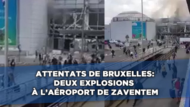 Attentats de Bruxelles: Plusieurs explosions à l'aéroport de Zaventem