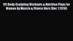 [PDF] 101 Body-Sculpting Workouts & Nutrition Plans for Women by Muscle & Fitness Hers (Dec