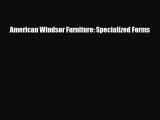 Read ‪American Windsor Furniture: Specialized Forms‬ PDF Free