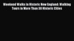 Read Weekend Walks in Historic New England: Walking Tours in More Than 30 Historic Cities Ebook