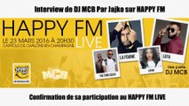 DJ MCB Interview Audio sur HAPPY FM pour le 