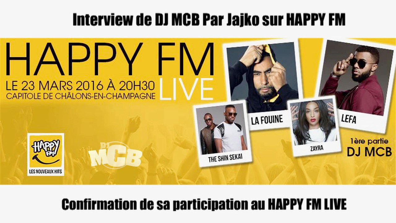 DJ MCB Interview Audio sur HAPPY FM pour le "HAPPY FM LIVE" 21.03.2016 !!