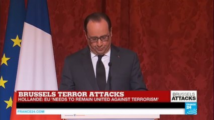 Brussels explosions: Hollande says EU 'needs to remain united against terrorism'