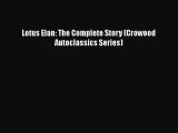 Download Lotus Elan: The Complete Story (Crowood Autoclassics Series) PDF Online