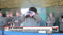 N. Korean leader presides over test-fire of new multiple rocket launcher