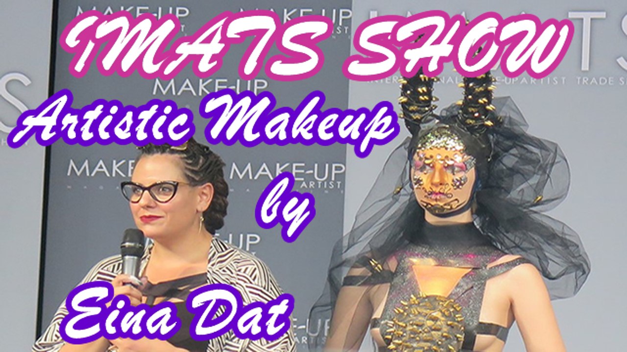 Imats Show: Artistic Makeup by Einat Dan