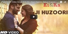 JI HUZOORI Video Song  KI & KA  Arjun Kapoor, Kareena Kapoor  Mithoon