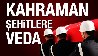 Kahraman şehitlere veda