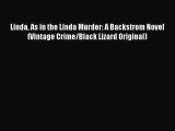 Download Linda As in the Linda Murder: A Backstrom Novel (Vintage Crime/Black Lizard Original)