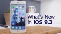 What's New in iOS 9.3 - Out Now!