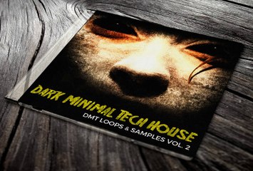 DMT - Dark Minimal Tech House Vol. 2 [SAMPLE PACK]