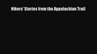Read Hikers' Stories from the Appalachian Trail PDF Online