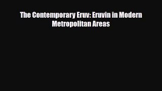 Read ‪The Contemporary Eruv: Eruvin in Modern Metropolitan Areas‬ PDF Online
