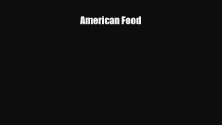 Read ‪American Food Ebook Free
