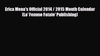 Download ‪Erica Mena's Official 2014 / 2015 Month Calendar (La' Femme Fatale' Publishing)‬