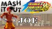 King of Fighters 98 UM FE:  Joe Guide