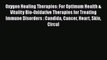 Download Oxygen Healing Therapies: For Optimum Health & Vitality Bio-Oxidative Therapies for