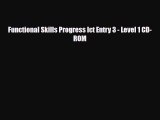 Download ‪Functional Skills Progress Ict Entry 3 - Level 1 CD-ROM Ebook Online