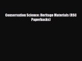 Read ‪Conservation Science: Heritage Materials (RSC Paperbacks)‬ PDF Online