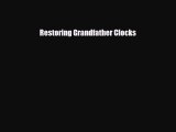 Read ‪Restoring Grandfather Clocks‬ PDF Free