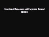 Read ‪Functional Monomers and Polymers Second Edition‬ Ebook Free