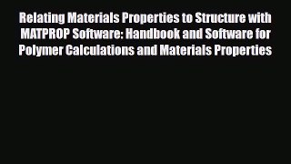 Read ‪Relating Materials Properties to Structure with MATPROP Software: Handbook and Software