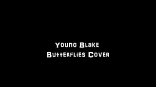 Alicia Keys - Butterflies (Young Blake Cover)
