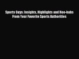 Read Sports Guys: Insights Highlights and Hoo-hahs From Your Favorite Sports Authorities Ebook