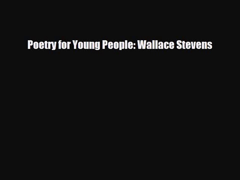 Read ‪Poetry for Young People: Wallace Stevens Ebook Online