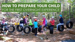 How to Prepare Your Child for the First Overnight Experience