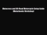 Read Motocross and Off-Road Motorcycle Setup Guide (Motorbooks Workshop) PDF Free