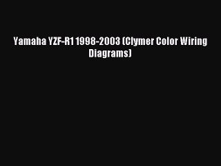 Download Yamaha YZF-R1 1998-2003 (Clymer Color Wiring Diagrams) Ebook Free