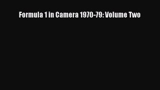 Read Formula 1 in Camera 1970-79: Volume Two Ebook Free