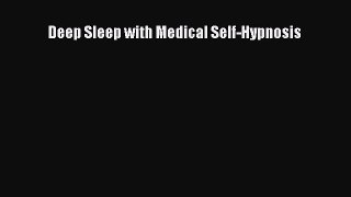 Download Deep Sleep with Medical Self-Hypnosis PDF Free