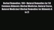 Read Herbal Remedies: 190+ Natural Remedies for 50 Common Ailments (Herbal Medicine Natural