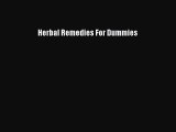 Read Herbal Remedies For Dummies PDF Online