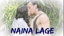 Baaghi Movie Song - NAINA LAGE - Amanat Ali - Shraddha Kapoor Tiger Shroff 2016   92087165101
