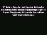 Download DIY Natural Remedies and Cleaning Recipes Box Set: Homemade Remedies and Cleaning
