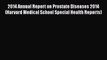 [PDF] 2014 Annual Report on Prostate Diseases 2014 (Harvard Medical School Special Health Reports)