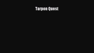 Read Tarpon Quest Ebook Free