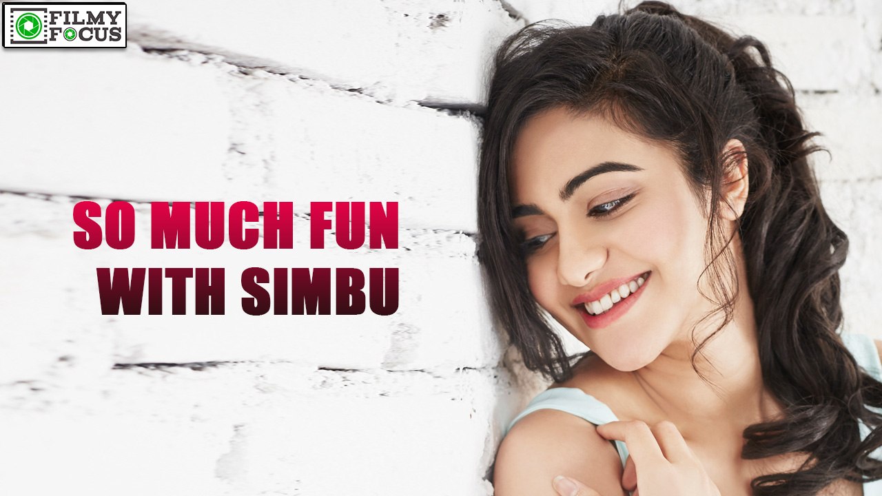 It was fun with Simbu : Adah Sharma | filmyfocus.com