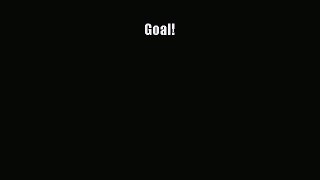 Read Goal! Ebook Free