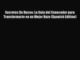 Read Secretos De Buceo: La Guia del Conocedor para Transformarte en un Mejor Buzo (Spanish