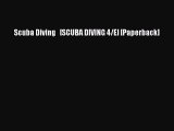 Read Scuba Diving   [SCUBA DIVING 4/E] [Paperback] Ebook Free