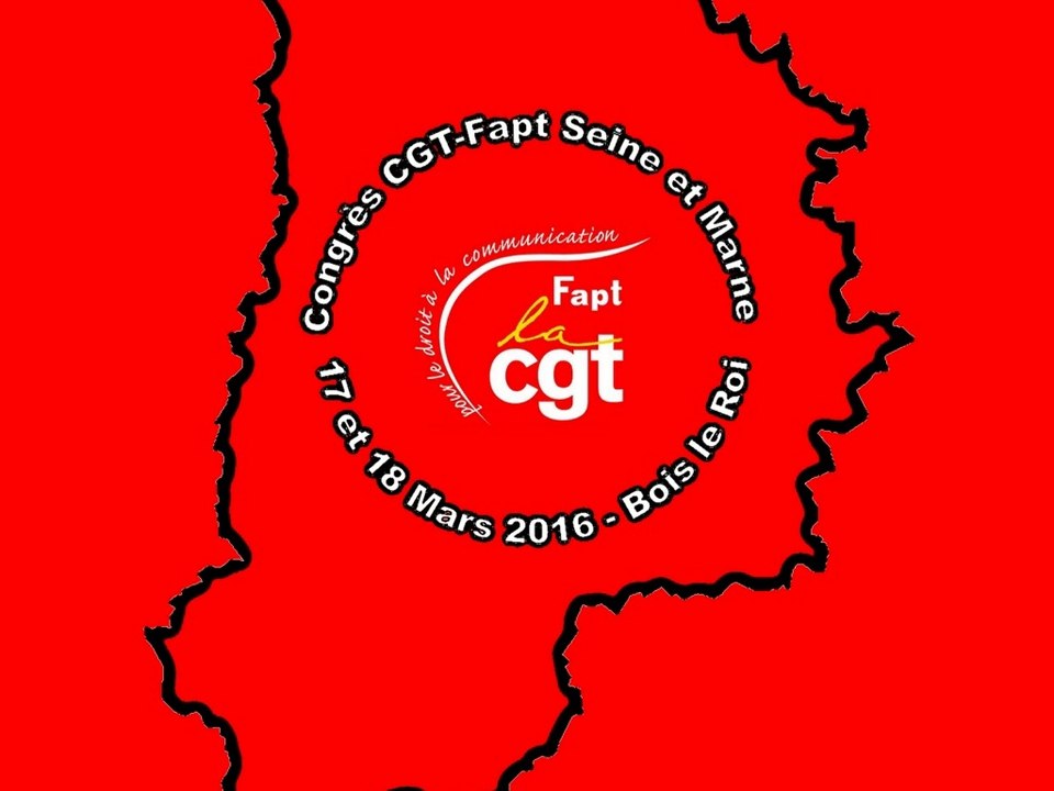 congrès CGT-Fapt 77