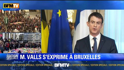 Manuel Valls à Bruxelles: "nous sommes des peuples frères"