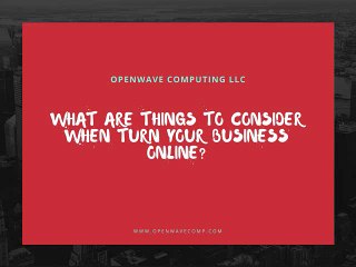 Things to Consider When Turn your Business Online