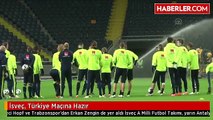 İsveç, Türkiye Maçına Hazır